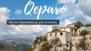 Qeparo, Albania - The Old Village