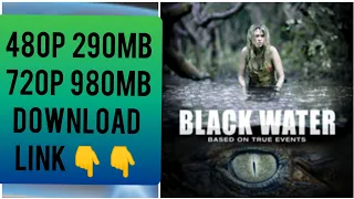 black water (2007) movie download link 👇👇 480p and 720p hindi dubbed