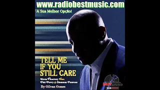 Kevin Flournoy - Tell Me If You Still Care.  Feat. Shannon Pearson & Phill Perry . Radio Best Music