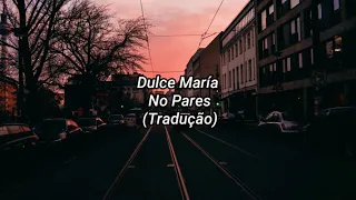 Dulce María - (RBD) - No Pares - {Tradução}