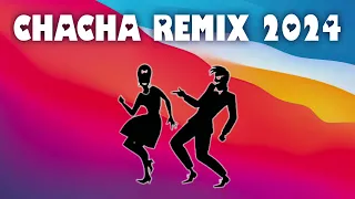 ChaCha Remix 2024