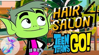 Toca Hair Salon 4 - Teen Titans Go!: How to Make: Beast Boy!