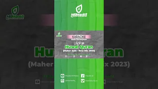 #YtShort Karaoke Huwal Quran - Maher Zain | Nada Perempuan | Full Video link di kolom komentar