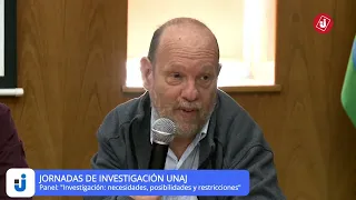 Panel:  "Investigación: necesidades, posibilidades y restricciones"