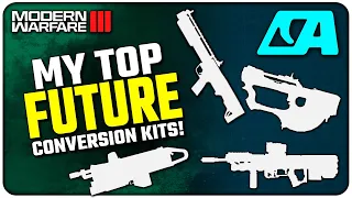 The Top Conversion Kits I want to See in Modern Warfare III!