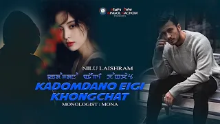 KADOMDANO EIGI KHONGCHAT (FULL EPISODES-01)//NILU LAISHRAM//MONA