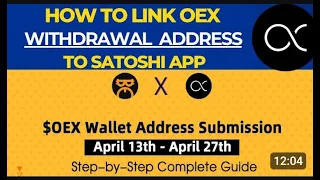 #How To Link Oex Withdrawal Wallet Address To Satoshi App || Now Open #oex