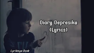 Diary Depresiku - Last Child (Lyrics) / Cover by DwiTanty