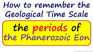 The periods of the Phanerozoic Eon - Geology in a Jiffy!
