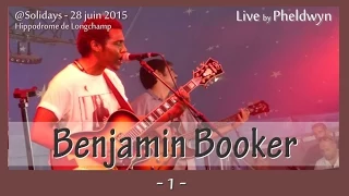 Benjamin Booker - (1) - @Solidays 2015  (Paris) - 28 Juin 2015