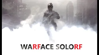 WARFACE STREAMS СТРИМ АЛЬФА SOLORF