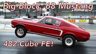 FE Big-Block | 1968 Mustang Running 9s the Old Fashioned Way!