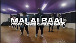 Yodda - Malai Baal | Dance Choreography | The Creators