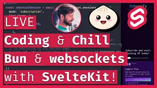 Bun & WebSockets with SvelteKit 🧅🔴 LIVE Coding & Chill