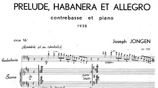 Joseph Jongen - "Prelude, Habanera et Allegro" for Double Bass and Piano, Op.106 (1938)