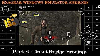 Resident Evil 4 ExaGear Emulator Gameplay Part 2 | InputBridge Setup | Sd7+Gen2 | Poco F5 5g