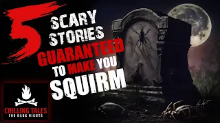 5 Scary Stories Guaranteed to Make You Squirm ― Creepypasta Horror Story Compilation