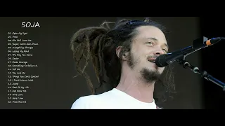 SOJA - Greatest Hits - Best Songs - PlayList - Mix