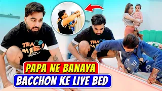 PAPA NE BANAYA BACHCHON KE LIYE BED | family fitness