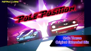 Pole Position - Main Theme - Original Retro Core Extended Mix