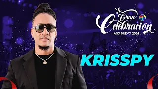 KRISSPY - AÑO NUEVO 2024 - LA GRAN CELEBRACIÓN