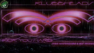 KLUBBHEADS_Kickin Hard (klubbheads euro mix)