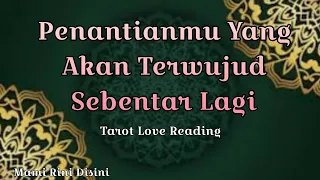 "Penantianmu Yang Akan Terwujud Sebentar Lagi" All Zodiak | Ramalan Tarot