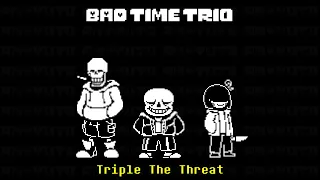 [Animated OST] Triple The Threat - Bad Time Trio OST #UTAUOST #UTSA