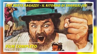 Che botte ragazzi! - Il ritorno di Shangai Joe | Western | Film completo in Italiano