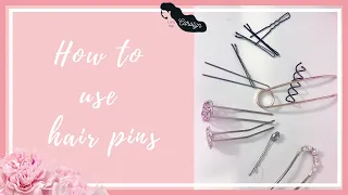 How To Use Hair Pins, Bobby pins, Lilla Rose u-pins, and Amish pins