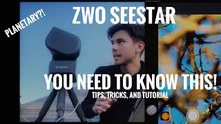ZWO SEESTAR | Tips, Tricks, and Ultimate Tutorial!