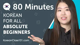 Learn Korean in 80 Minutes - ALL the Korean Phrases You Need to Get Started