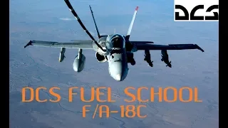 DCS Fuel School | Complete AAR Tutorial |  Episode 1 - F/A-18C