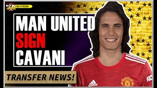 DONE DEAL CONFIRMED✅✅Manchester United sign Edinson Cavani | Man United News