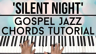 Silent Night | Gospel Jazz Chords | Piano Tutorial