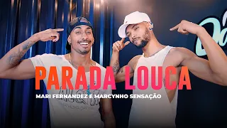 Parada Louca - Mari Fernandez e Marcynho Sensação - Coreografia: METE DANÇA