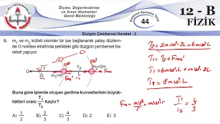 12B MEB Okul Kursu Fizik K.K.Testi 44 (Düzgün Çembersel Hareket-2)