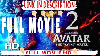 Avatar The Way Of Water Full Movie English watch online Full HD (Avatar 2)