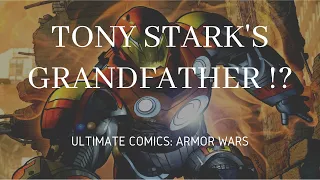 Iron Man's Grandfather (Ultimate Comics: Armor Wars)