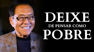 A pobreza está na mente | 4 Lições de Pai Rico Pai Pobre | Robert Kiyosaki