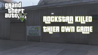 Why Rockstar Games Is Killing GTA 5 Online And Destroying Their Own Community