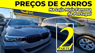 Preços de Carros na loja mais Famosa de Portugal - Parte 2
