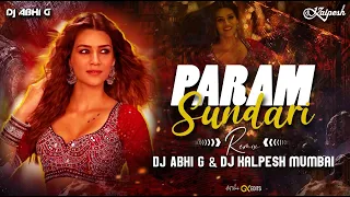 Param Sundari | Club Remix | DJ Kalpesh DJ Abhi | Mimi | Kriti Sanon, Pankaj Tripathi | A. R. Rahman