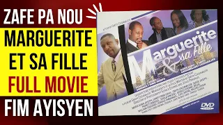 Maguerite et sa Fille (Full Movie) - Haitian Movie (Fim Ayisyen) Zafe Pa Nou