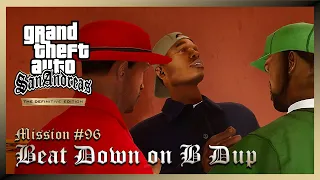 GTA San Andreas: Definitive Edition | Mission 96: BEAT DOWN ON B DUP | PC