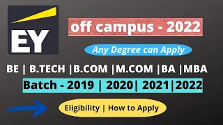 EY | Off campus hiring - 2022 💥 | Any Degree | Any Batch | No % criteria ❤️‍🔥|How to apply | EY jobs