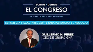 Guillermo Pérez, CEO de Grupo GNP, explicó cómo desarrollar una Estrategia Fiscal Inteligente
