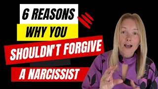 Six Reasons Why You Should Never Forgive A Narcissist. (Understanding Narcissism.) #narcissist