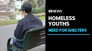 Four in 10 homeless Australians are under 24, as demand for youth shelters grows | ABC News