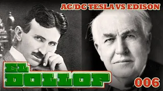 E6: AC/DC Tesla VS Edison